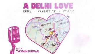 Podcast Celebrates Delhi's Enigmatic Soul