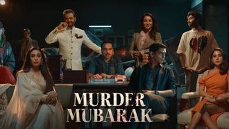 Murder Mubarak Trailer Drop Today