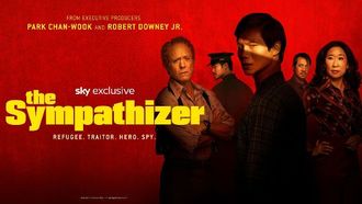 Official Trailer For The Sympathizer Coming To Sky Atlantic And NOW