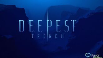 'Deepest Trench' Game Launch Insight