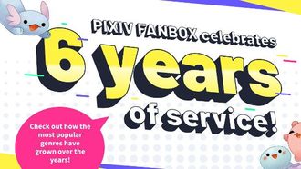 PixivFANBOX Marks Six Years Of Growth