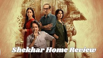 Shekhar Home: Stellar Cast, Missed Potential