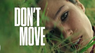 Don't Move: Release Date And Streaming Info