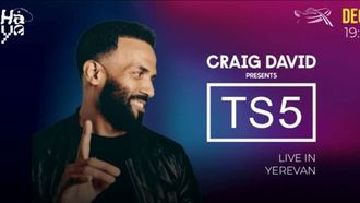 عرض TS5 الخاص بـ Craig David يأتي إلى أرمينيا