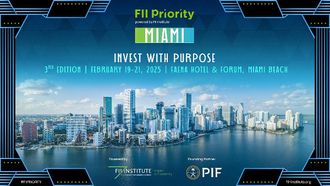 FII Institute's PRIORITY Summit In Miami