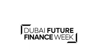 أسبوع دبي للأسواق المالية 2026: حوار التمويل العالمي