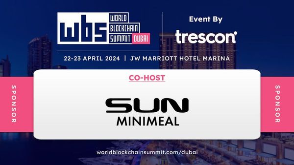 Dubai s Blockchain Summit with SUN Minimeal