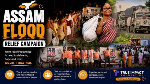 Assam Flood Relief: Supporting 12,000 Families Assam Flood Relief: Supporting 12,000 Families